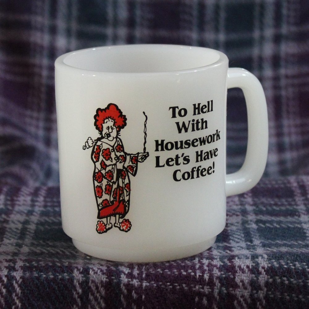 Vintage Glassbake 1978 To Hell with Housework Coffee Mug